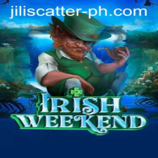 Exploring the Thrills of IrishWeekend and the Unique Jili Scatter Feature