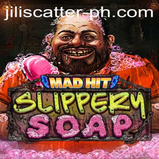 MadHitSlipperySoap: A New Gaming Adventure Featuring Jili Scatter